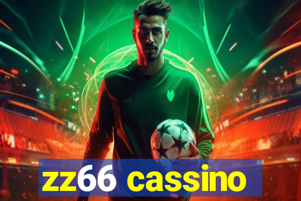 zz66 cassino